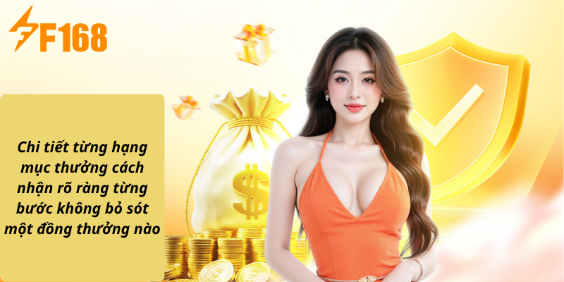 Chi tiết từng hạng mục thưởng cách nhận rõ ràng từng bước không bỏ sót một đồng thưởng nào