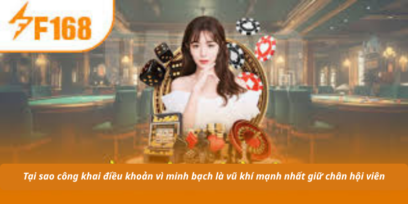Tại sao công khai điều khoản vì minh bạch là vũ khí mạnh nhất giữ chân hội viên